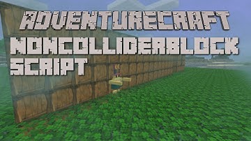 Adventurecraft Noncollider-Blocks Script + Download [HD+]