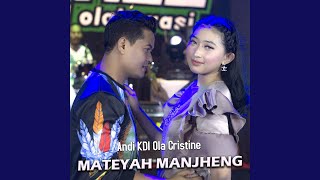 Mateyah Manjheng (feat. Ola Cristine)