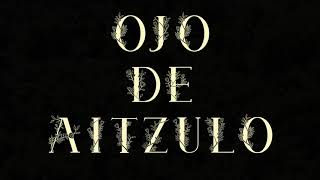 OJO DE AITZULO