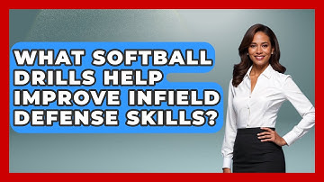 What Softball Drills Help Improve Infield Defense Skills? | Softball Basics and Beyond News