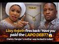 Lizzy, asking Harejan if he has paid the LAPO debt that led to his mother being locked in a toilet.