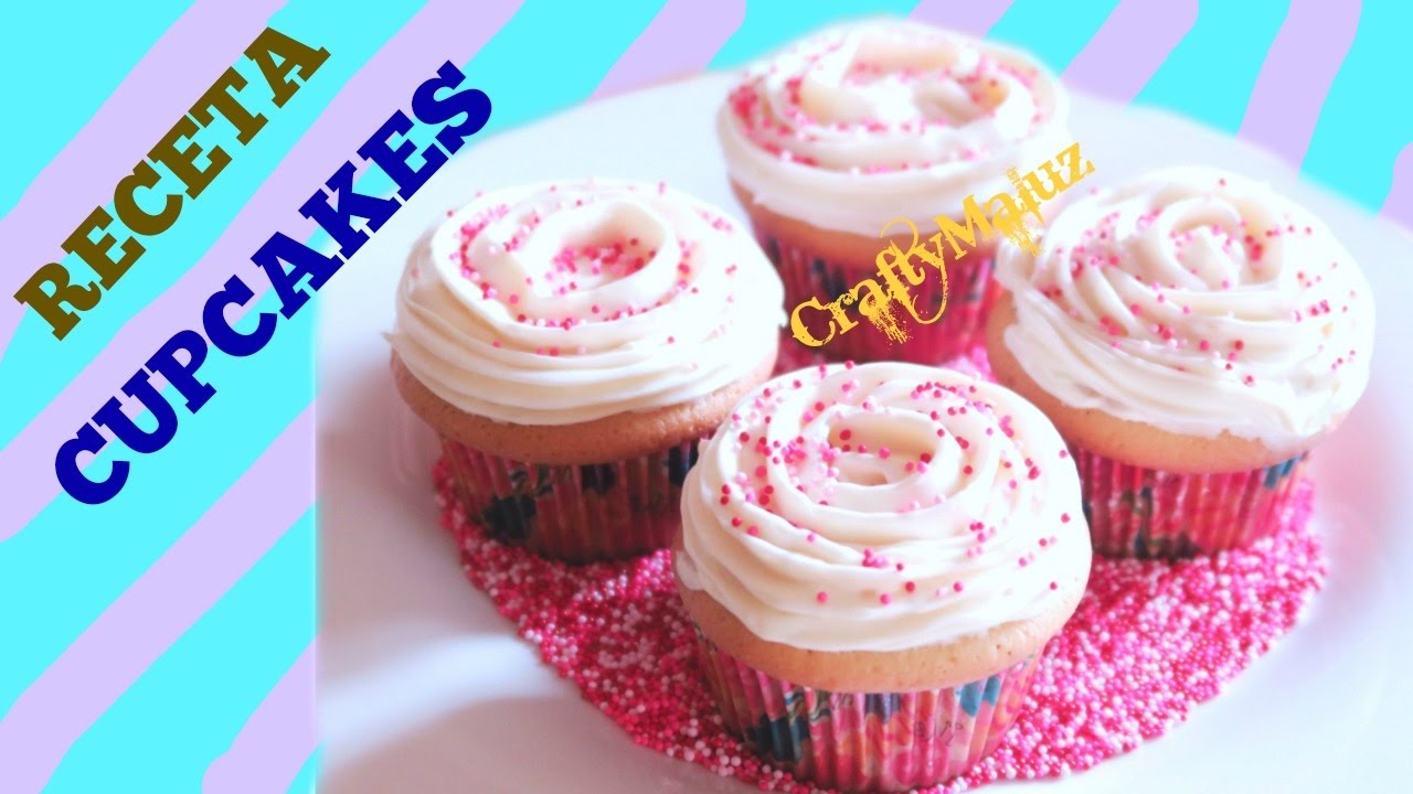 ¡haz Cupcakes RiquÍsimos Súper FÁcil Receta De Cupcakes Youtube