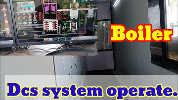 boiler Dcs system operate.||how to operate scada Dcs