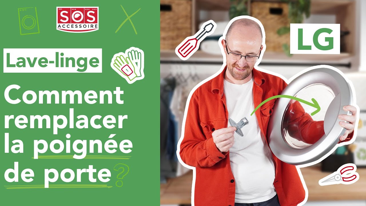 🧺 La poignée de porte de ma machine à laver LG est cassée Comment la — free download