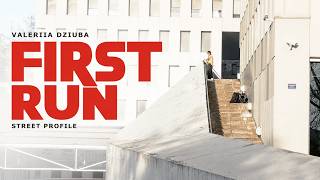 First Run - Valeriia Dziuba