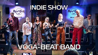 : Voca-Beat Band - "Cant stop"  INDIE SHOW