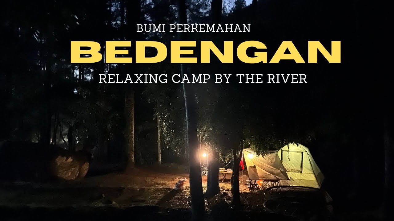 Camping Keluarga di Bedengan Malang | Nyaman dan tenang dengan gemericik air