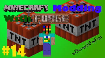 Minecraft Modding With Forge 1.4.7 Episode 14 - Creating Custom TNT! (Part 3)