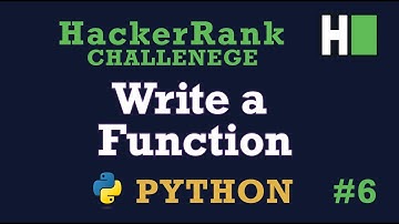 6. Write a Function: Hackerrank | Python | Solution