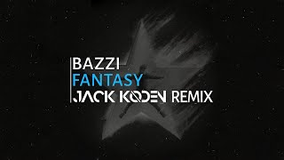 Bazzi - Fantasy (Jack Koden Remix) Resimi