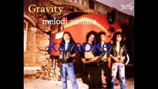 KARAOKE MELODI ASMARA GRAVITY