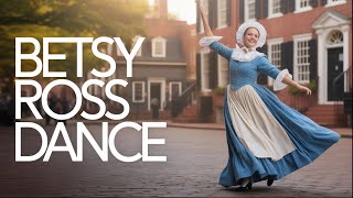 Dare To Try Betsy Ross Folk Dance How To