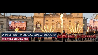 Military Musical Spectacular 2023 - Orb and Sceptre - Massed Bands of the Household Division