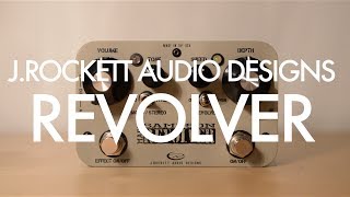 J. Rockett Designs Mark Sampson Revolver demo - YouTube