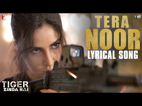 Lyrical: Tera Noor Song with Lyrics | Tiger Zinda Hai