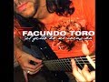 Facundo Toro - El Grito De Mi Corazón (Full Album)