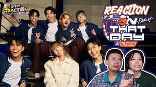 PROXIE - ตบปาก On That Day [REACTION] มาครับมา | KachasBrothers