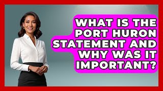 What Is The Port Huron Statement And Why Was It Important? - History of Communism