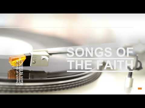Songs of the Faith March 16 Edition