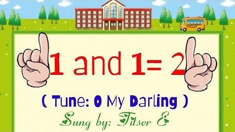 Thumbnail of 1 and 1=2 |One and One Two|Addition Song|Adding Same Number|Pagdadagdag|Increasing 1-10 by Titser Ef