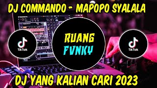 DJ MAPOPO MBONA WAMESHA SYALALA TIKTOK COMMANDO MAVOKALI FULL BASS REMIX VIRAL TIKTOK TERBARU 2022