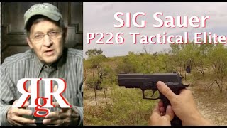 SIG Sauer P226 Tactical Elite .40 Review