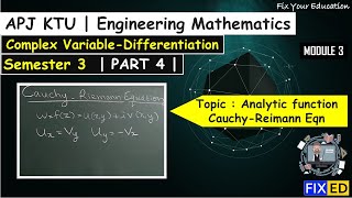 Analytic function & Cauchy Riemann Equation| Complex | Part 4 | Sem 3 | Module 3 |Engineering Math|