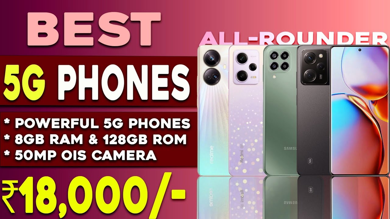 Top 5 Best 5G Phone Under 18000 in 2023 | Powerful Gaming Phones | Best ...