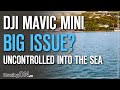 DJI Mavic Mini Uncontrolled Descent Into Sea | Max Power/Wind Issues/Operator Fail?