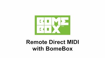 Tutorial: Using MIDI Devices connected to BomeBox with Bome Network