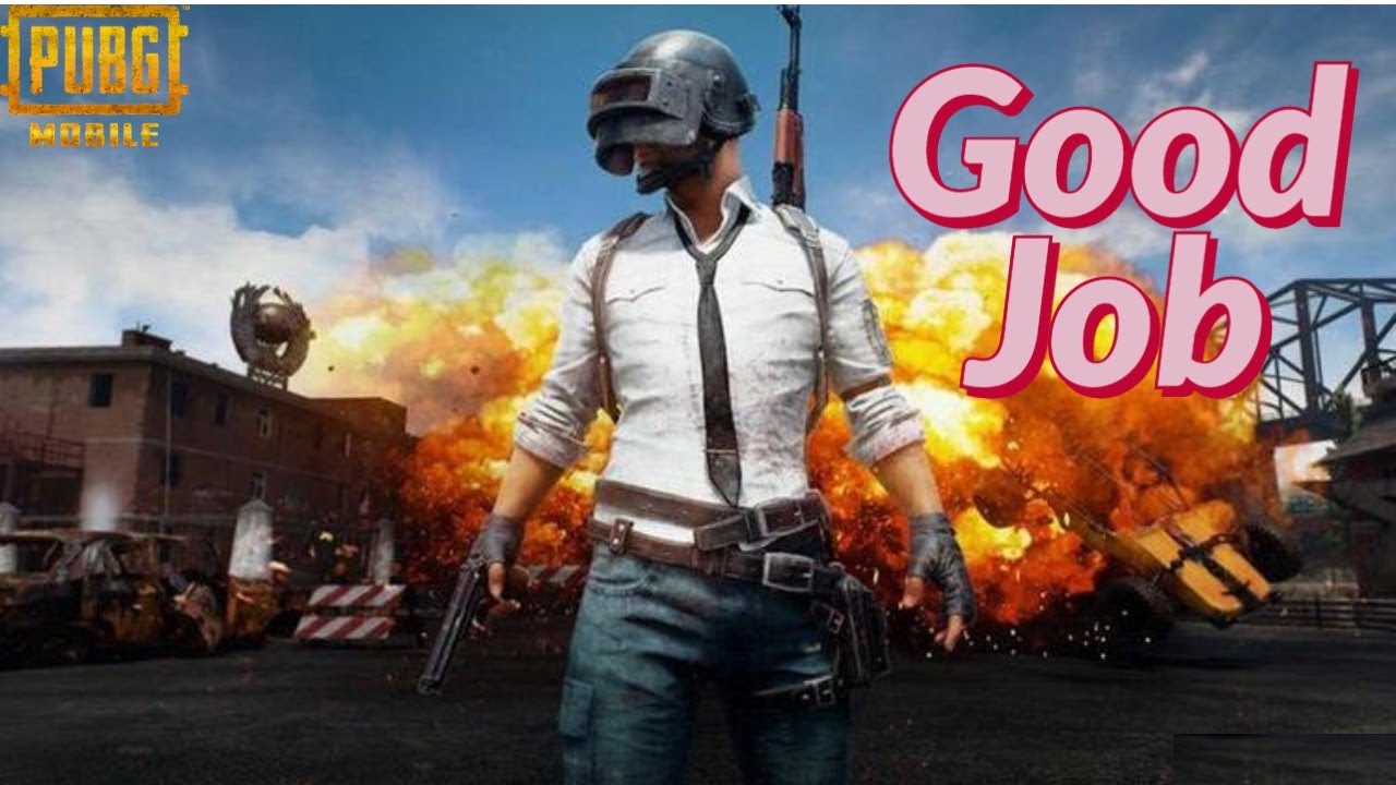 pubg-mobil-good-job-youtube