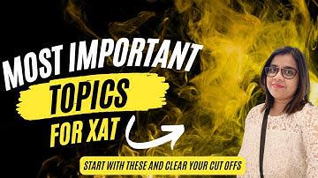 Most Important Topics for XAT| Which Topics to start with in Quants, Verbal, Decision Making| #xat