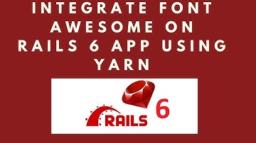 Integrate Font Awesome on Rails 6 Application using Yarn || No gem needed