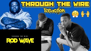 Rod Wave - Through The Wire Reaction!!!! Fye!!! Good!!!