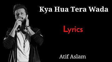 Yaad Hai Mujhko Tune Kaha Tha ( LYRICS ) Atif Aslam | Very Sad Song 😭😭