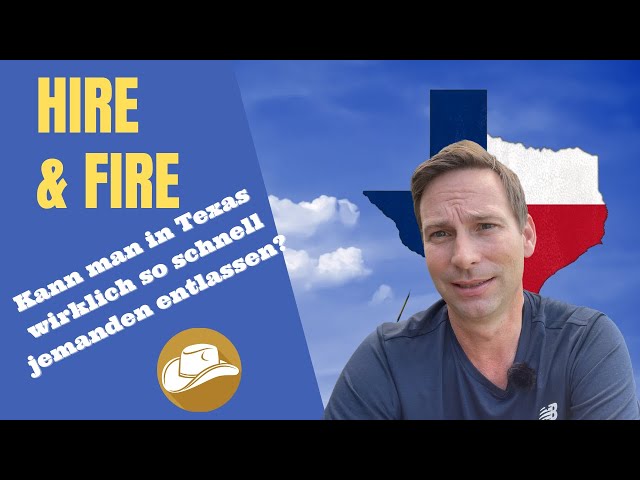 Leben in Texas - Hire and Fire