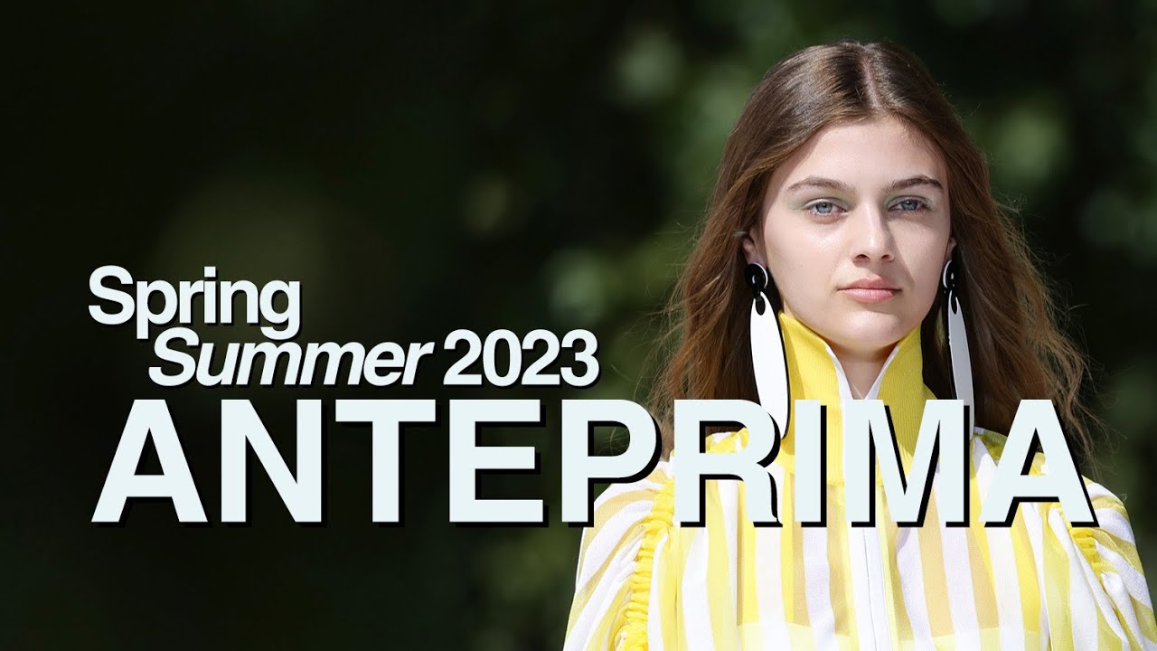ANTEPRIMA Spring Summer 2023 Collection - YouTube