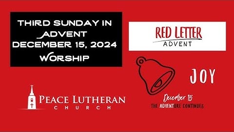 Third Sunday in Advent-Joy December 15, 2024