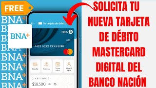 cómo funciona y como es la nueva tarjeta MasterCard débito digital del banco Nación