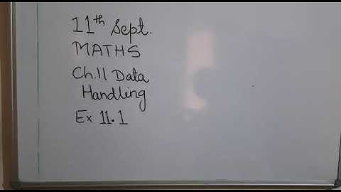 class 3 ch 11 data handling ex 11.1 Q1 and 2