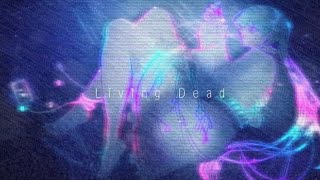 リビングデッド / 初音ミク