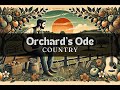 Orchard's Ode - Country music