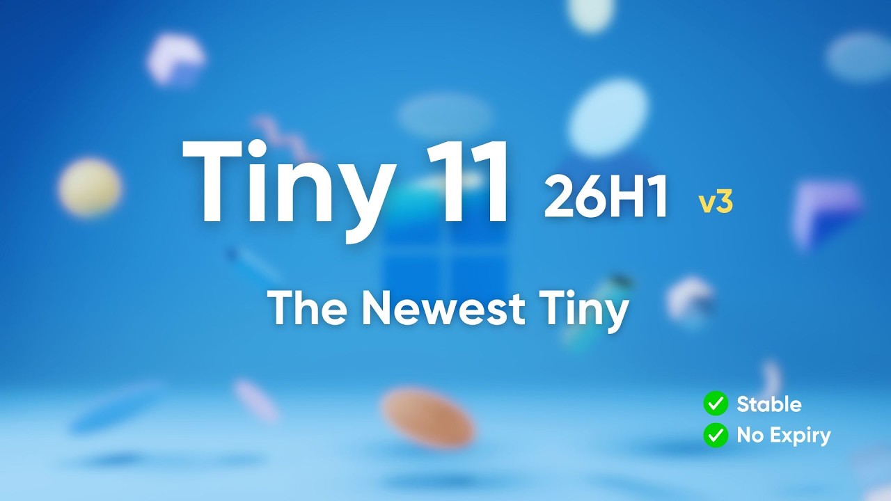 Tiny 11 26H1 (v3) is Here and It's Insanely Fast! - YouTube