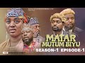 Matar mutum biyu season one episode 1 org