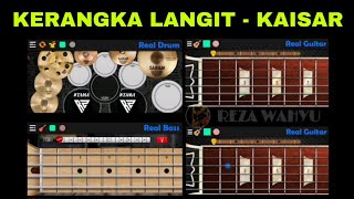 KAISAR | KERANGKA LANGIT | REAL DRUM | REAL GUITAR | REAL BASS | COVER