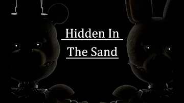 [FNAF/Blender] Hidden In The Sand - Tally Hall