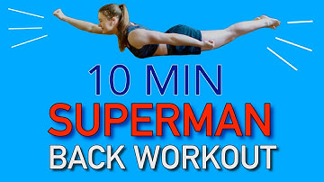 10 Min SUPERMAN BACK Workout - For Lower & Upper Back, Glutes and Abs, Bodyweight Only