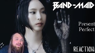 Good Vibes! BAND-MAID - Present Perfect (REACTION)