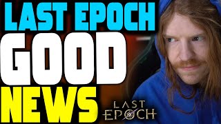 Good News For Last Epoch