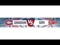 Caps vs Canadiens October 25/25